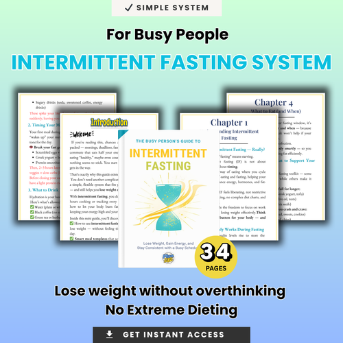 The Busy Person’s Intermittent Fasting System (Lose Weight With Less Effort)
